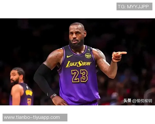 詹姆斯虽非巅峰状态却能显著提升湖人整体实力和竞争力